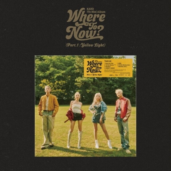 KAKAO ENTERTAINMENT 카드 (Kard) - 미니 7집 [Where To Now? (Part.1 : Yellow Light)] / Kard - 7Th Mini Album [Where To Now? (Part.1 : Yellow Light)]