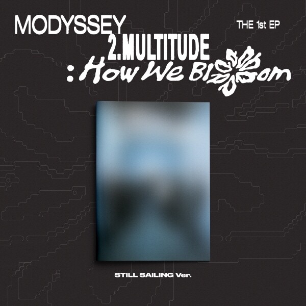 [CD]Modyssey (モディセイ) - [2.Multitude: How We Bloom] (Still Sailing Ver.) / Modyssey - [2.Multitude: How We Bloom] (Still Sailing Ver.)